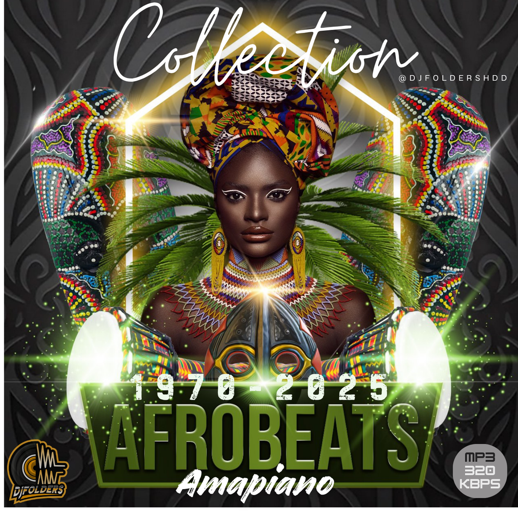 Afrobeats-Amapiano🇳🇬🇿🇦 [1970-2025] Download Link